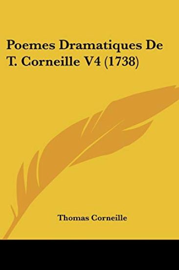 Poemes Dramatiques De T. Corneille V4 (1738)