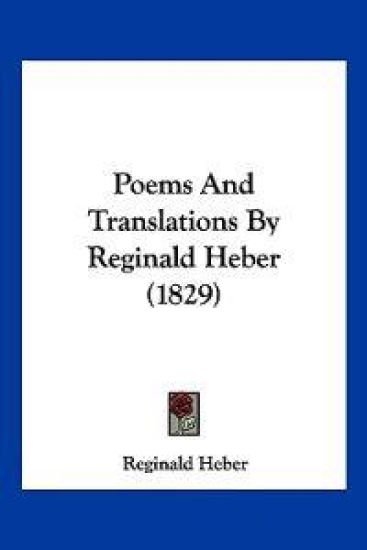 Poems And Translations By Reginald Heber (1829)