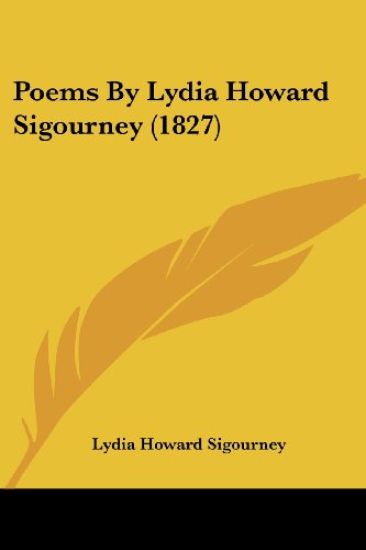 Poems By Lydia Howard Sigourney (1827)