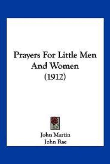 Prayers For Little Men And Women (1912)