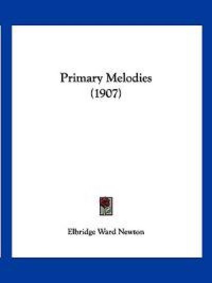 Primary Melodies (1907)