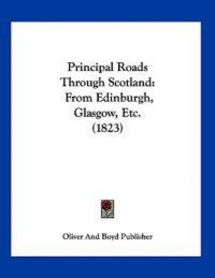 Principal Roads Through Scotland
