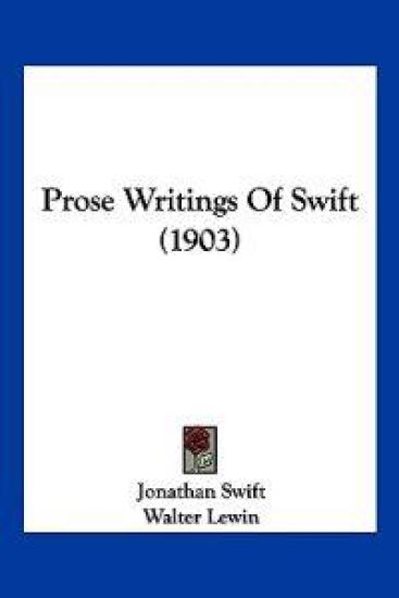 Prose Writings Of Swift (1903)