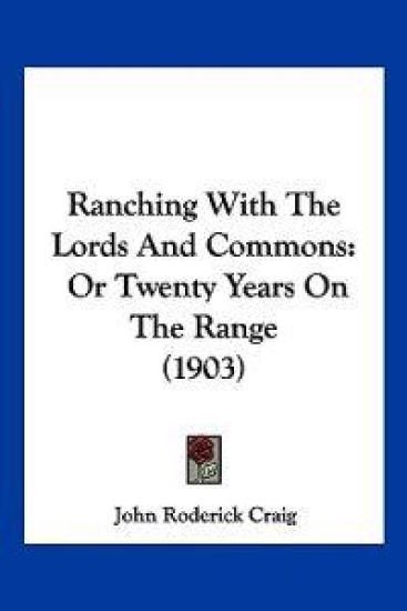 Ranching With The Lords And Commons