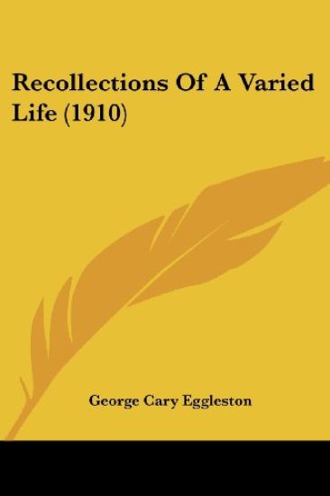 Recollections Of A Varied Life (1910)