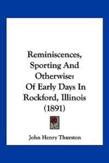 Reminiscences, Sporting And Otherwise