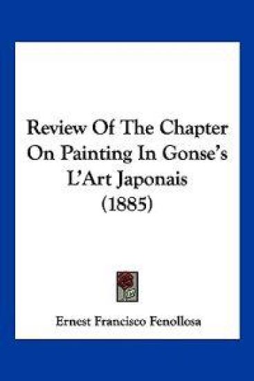 Review Of The Chapter On Painting In Gonse's L'Art Japonais (1885)