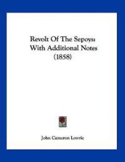 Revolt Of The Sepoys