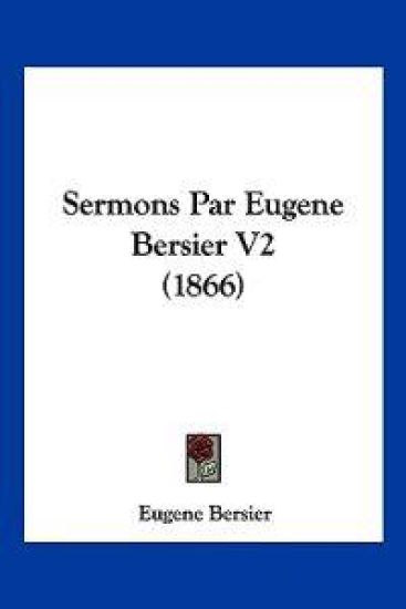 Sermons Par Eugene Bersier V2 (1866)