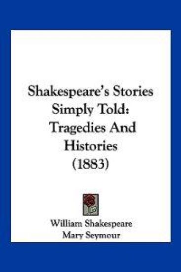 Shakespeare's Stories Simply Told