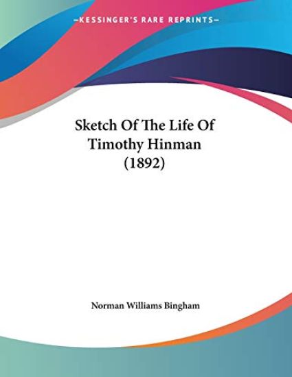 Sketch Of The Life Of Timothy Hinman (1892)