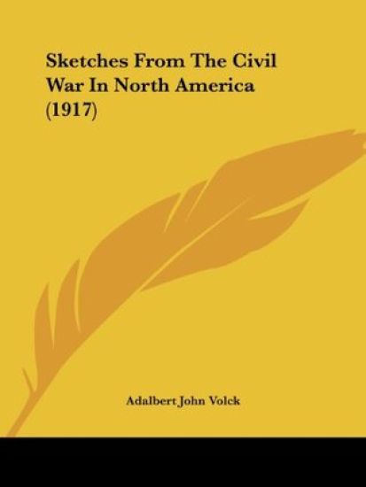 Sketches From The Civil War In North America (1917)