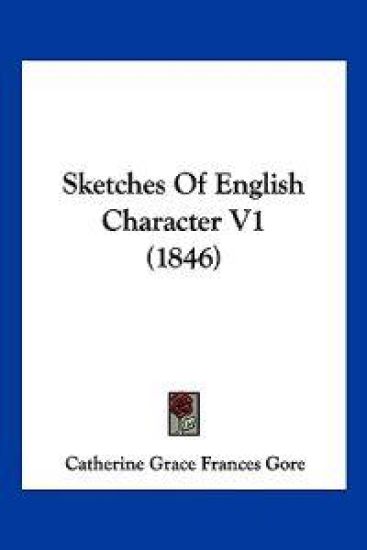 Sketches Of English Character V1 (1846)