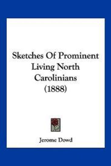 Sketches Of Prominent Living North Carolinians (1888)