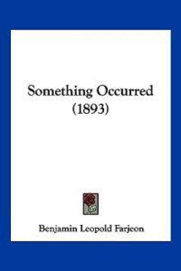 Something Occurred (1893)