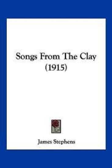Songs From The Clay (1915)