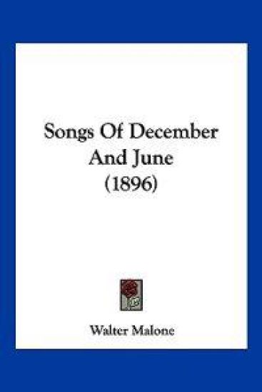 Songs Of December And June (1896)
