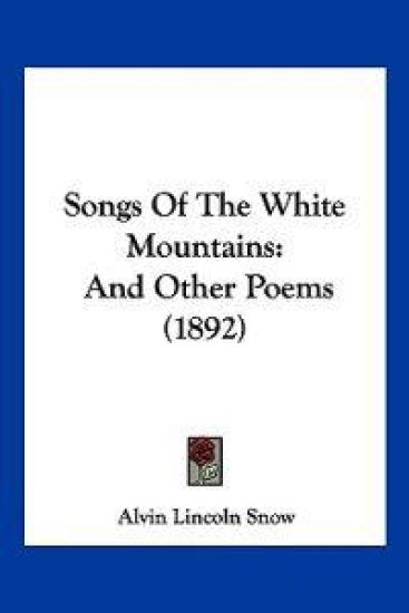 Songs Of The White Mountains