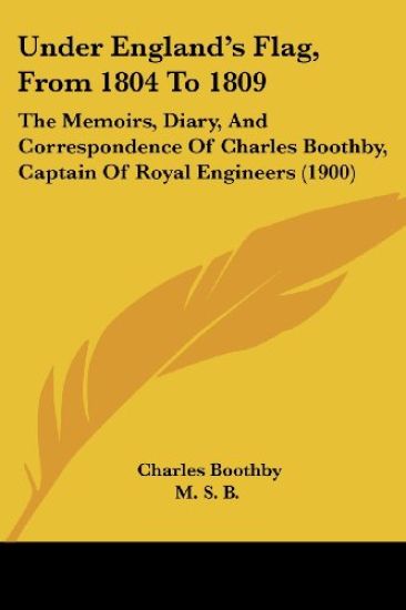 Under England's Flag, From 1804 To 1809