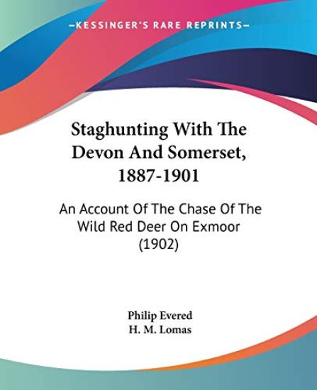 Staghunting With The Devon And Somerset, 1887-1901