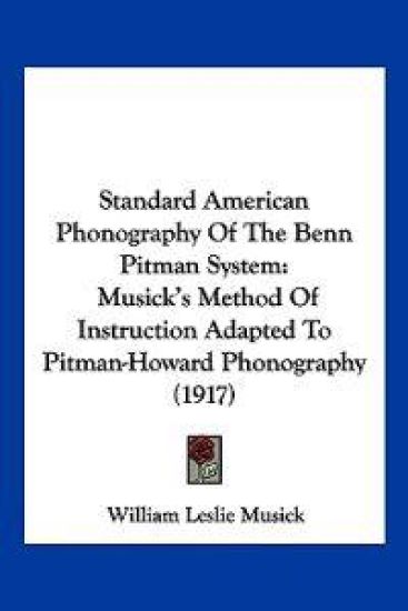 Standard American Phonography Of The Benn Pitman System