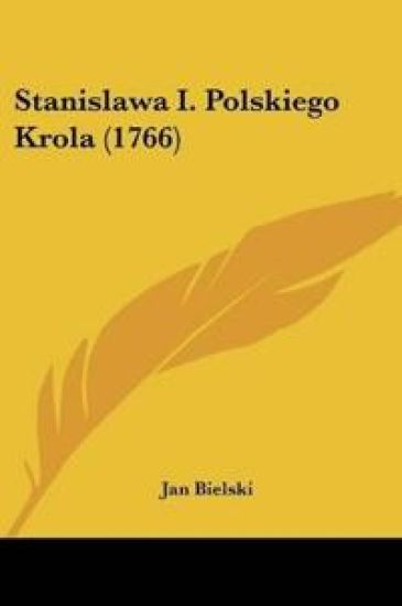 Stanislawa I. Polskiego Krola (1766)