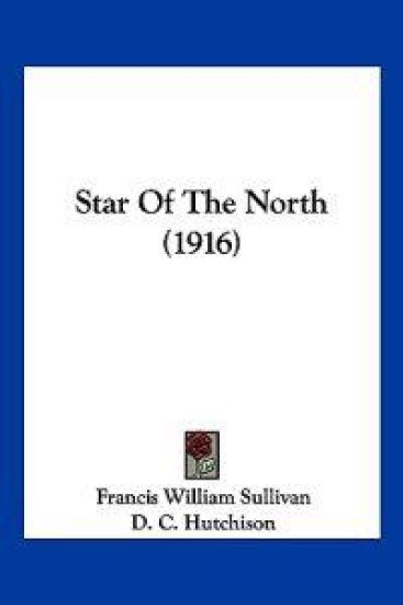 Star Of The North (1916)