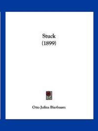 Bierbaum, O: Stuck (1899)
