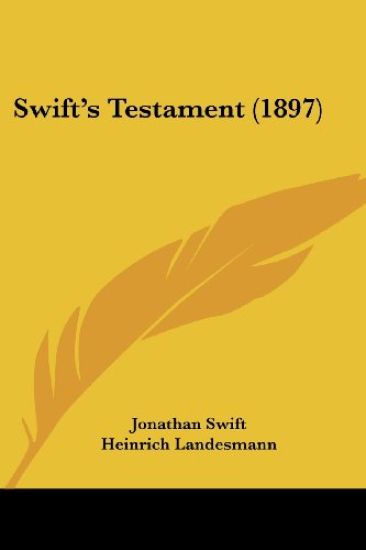 Swift, J: Swift's Testament (1897)