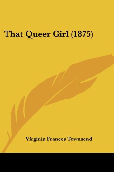 That Queer Girl (1875)