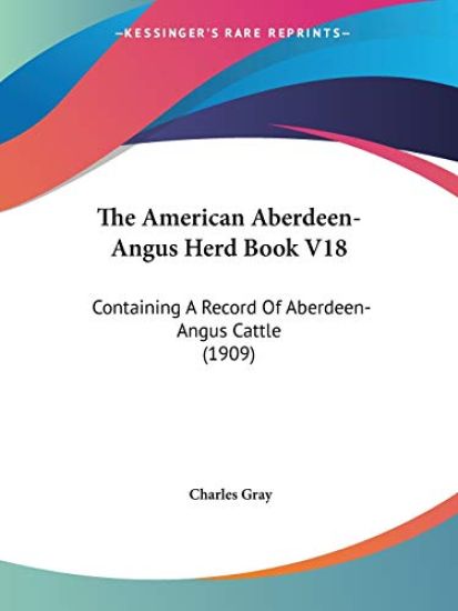 The American Aberdeen-Angus Herd Book V18