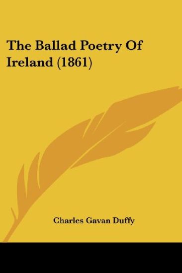The Ballad Poetry Of Ireland (1861)