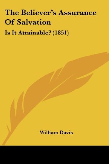 The Believer's Assurance Of Salvation