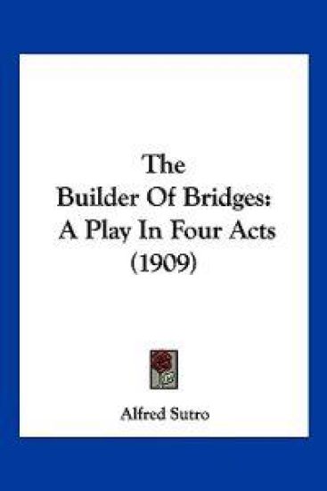 The Builder Of Bridges