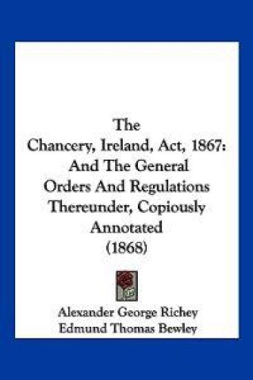 The Chancery, Ireland, Act, 1867