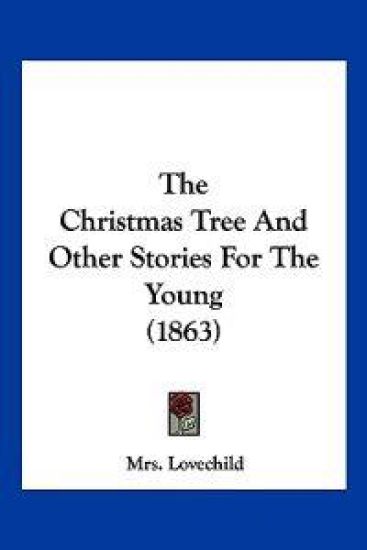 The Christmas Tree And Other Stories For The Young (1863)