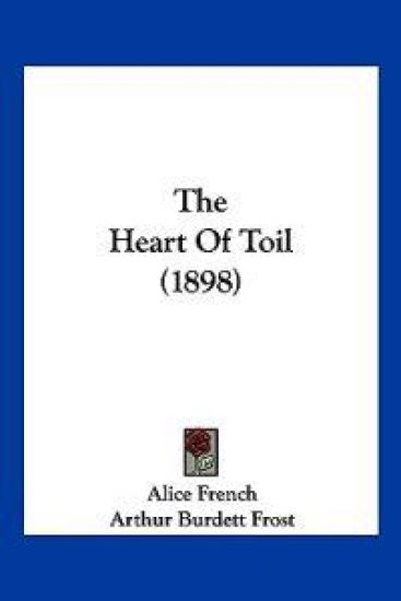 The Heart Of Toil (1898)