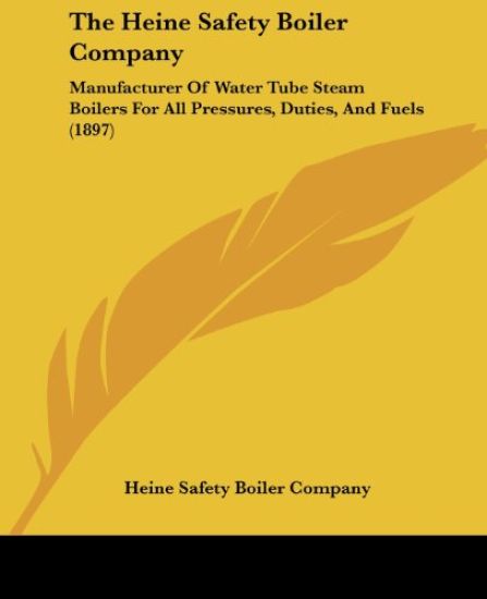 The Heine Safety Boiler Company