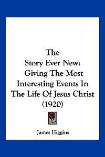 The Story Ever New