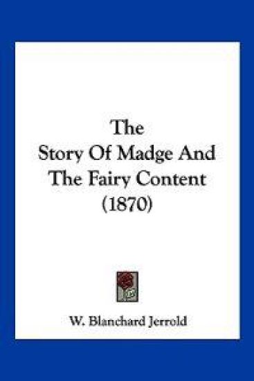 The Story Of Madge And The Fairy Content (1870)