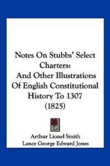 Notes On Stubbs' Select Charters
