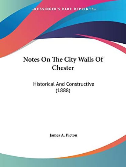 Notes On The City Walls Of Chester