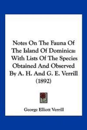 Notes On The Fauna Of The Island Of Dominica