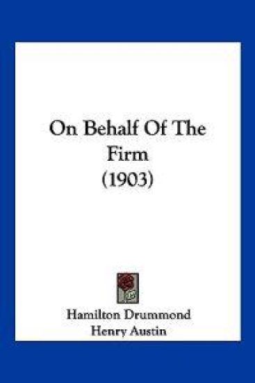 On Behalf Of The Firm (1903)