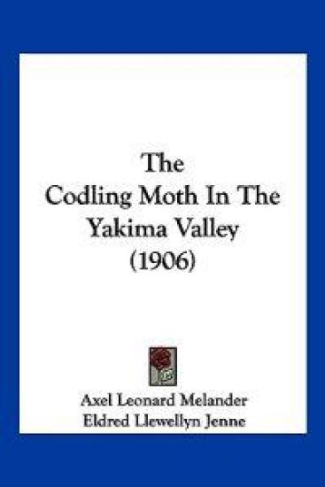 The Codling Moth In The Yakima Valley (1906)