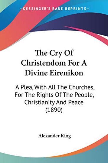 The Cry Of Christendom For A Divine Eirenikon