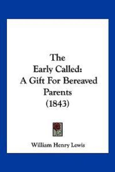 The Early Called