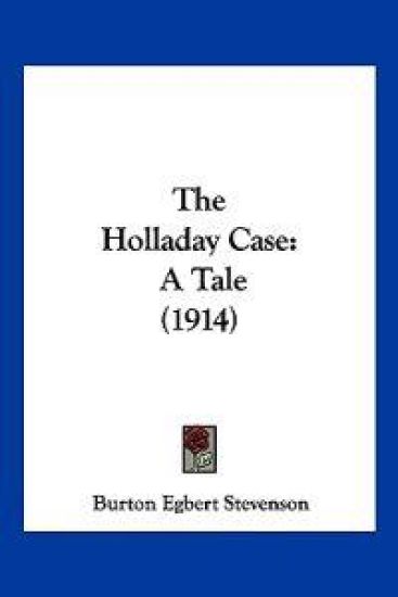 The Holladay Case