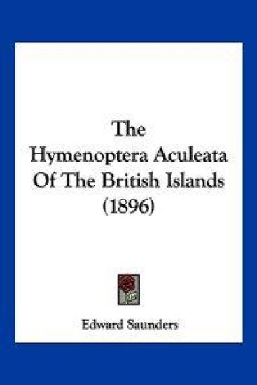 The Hymenoptera Aculeata Of The British Islands (1896)