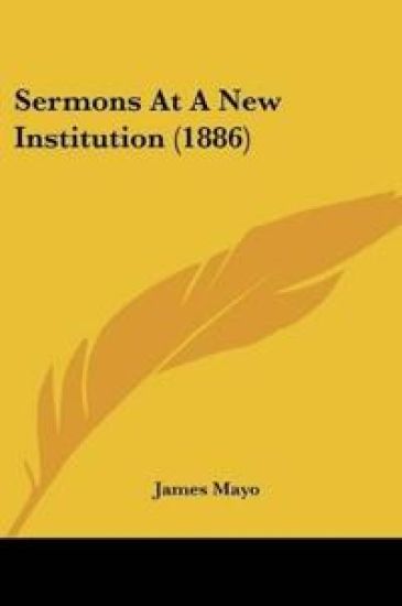 Sermons At A New Institution (1886)